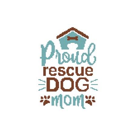 A Dog Saying - Proud Rescue Dog Mom